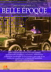 Breve historia de la Belle Époque Breve historia de la Belle Époque
