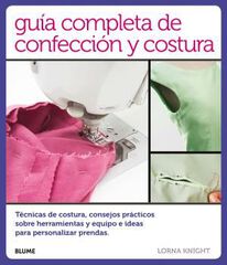Gu&iacute;a completa de confecci&oacute;n y costura