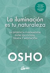 La iluminación es tu naturaleza La iluminación es tu naturaleza