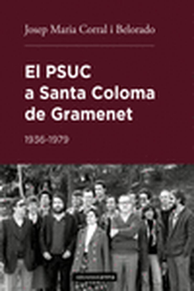 El PSUC a Santa Coloma de Gramenet