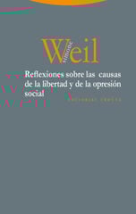 Reflexiones sobre las causas de la libertad y de la opresión social Reflexiones sobre las causas de la libertad y de la opresión social