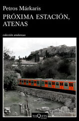 Próxima estación, Atenas Próxima estación, Atenas