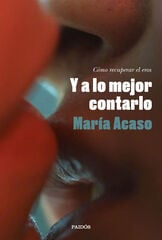 Y a lo mejor contarlo Y a lo mejor contarlo