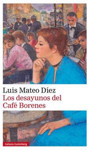 Los desayunos del Caf&eacute; Borenes