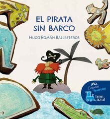 EL PIRATA SIN BARCO EL PIRATA SIN BARCO