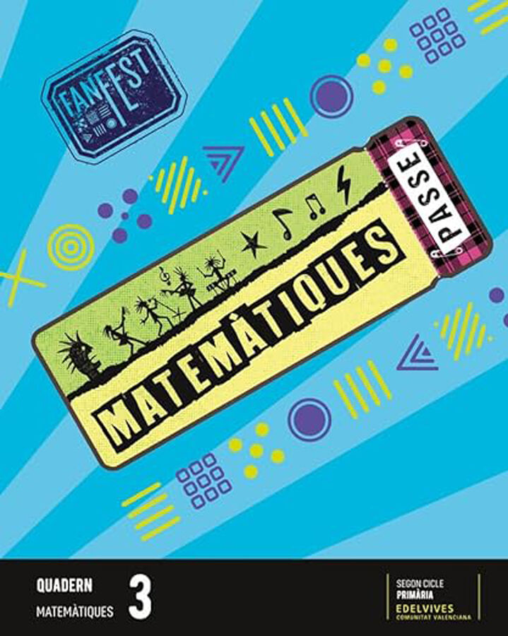 Projecte: FanFest. Matem&agrave;tiques 3 - Quadern