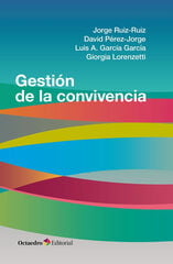 Gestión de la convivencia Gestión de la convivencia