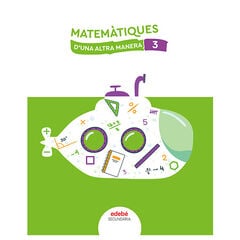 Matem?tiques 3 ESO D'una altra manera Edeb? Matem?tiques 3 ESO D'una altra manera Edeb?