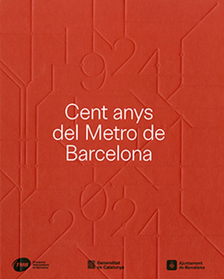 Cent anys del Metro de Barcelona (1924-2024)