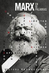 Marx en 10 palabras Marx en 10 palabras