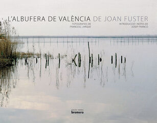 L'Albufera de Val&egrave;ncia