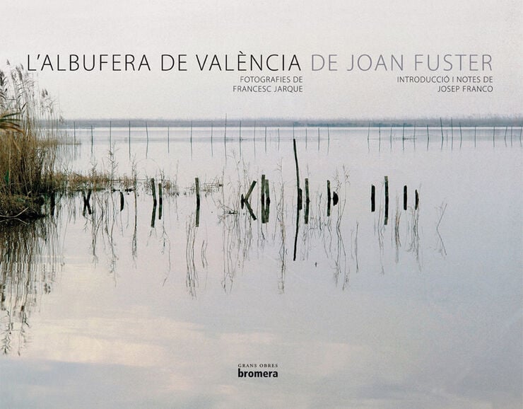 L'Albufera de Val&egrave;ncia