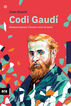 Codi Gaudí: Desencriptant l'home rere el mite.