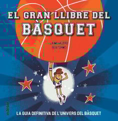 El gran llibre del bàsquet El gran llibre del bàsquet