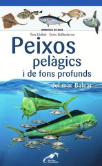 Peixos Pelàgics I De Fons Profunds Del Mar Balear Peixos Pelàgics I De Fons Profunds Del Mar Balear