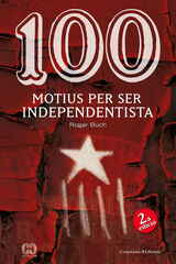 100 motius per ser independentista 100 motius per ser independentista
