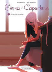Emma y Capuchina 1. Un sueño para tres Emma y Capuchina 1. Un sueño para tres