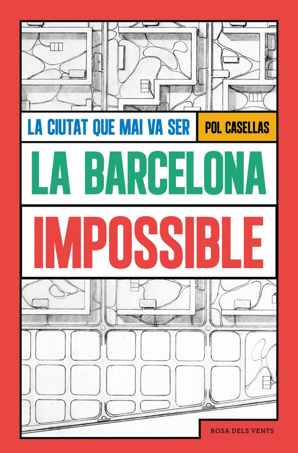 La Barcelona impossible