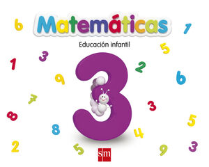 Matem&aacute;ticas 3. Educaci&oacute;n Infantil