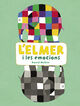 L'Elmer i les emocions (L'Elmer. Activitats)