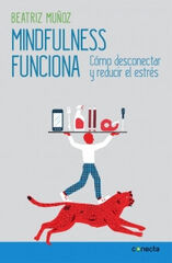 Mindfulness funciona Mindfulness funciona