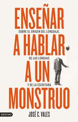 Enseñar a hablar a un monstruo Enseñar a hablar a un monstruo