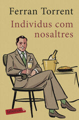 Individus com nosaltres Individus com nosaltres