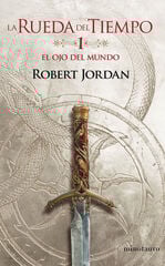 La Rueda del Tiempo nº 01/14 El ojo del mundo La Rueda del Tiempo nº 01/14 El ojo del mundo