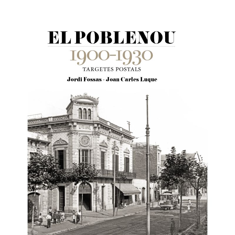 El Poblenou 1900-1930. Targeta postal