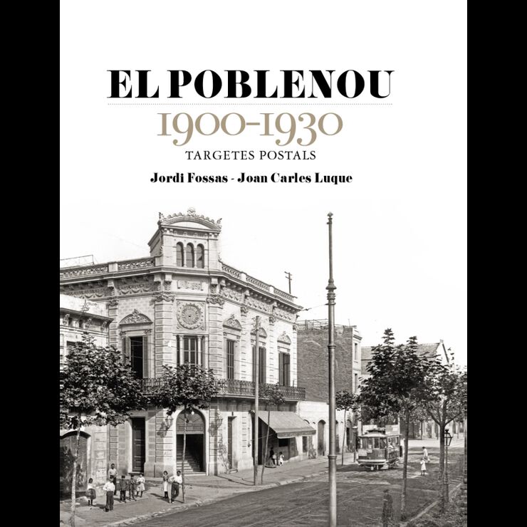 El Poblenou 1900-1930. Targeta postal