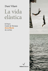 La vida elàstica La vida elàstica