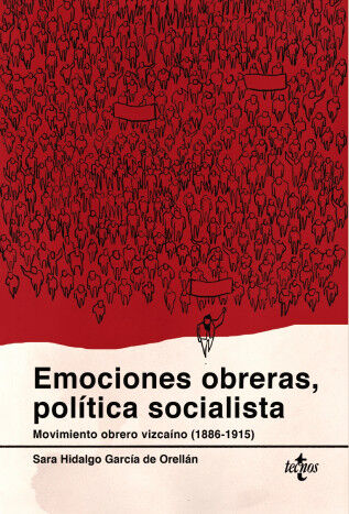 Emociones obreras, pol&iacute;tica socialista