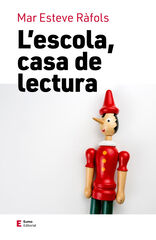 L'escola, casa de lectura L'escola, casa de lectura