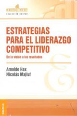 Estrategias para el liderazgo competitivo. De la visi&oacute;n a los resultados
