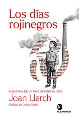 Los d&iacute;as rojinegros