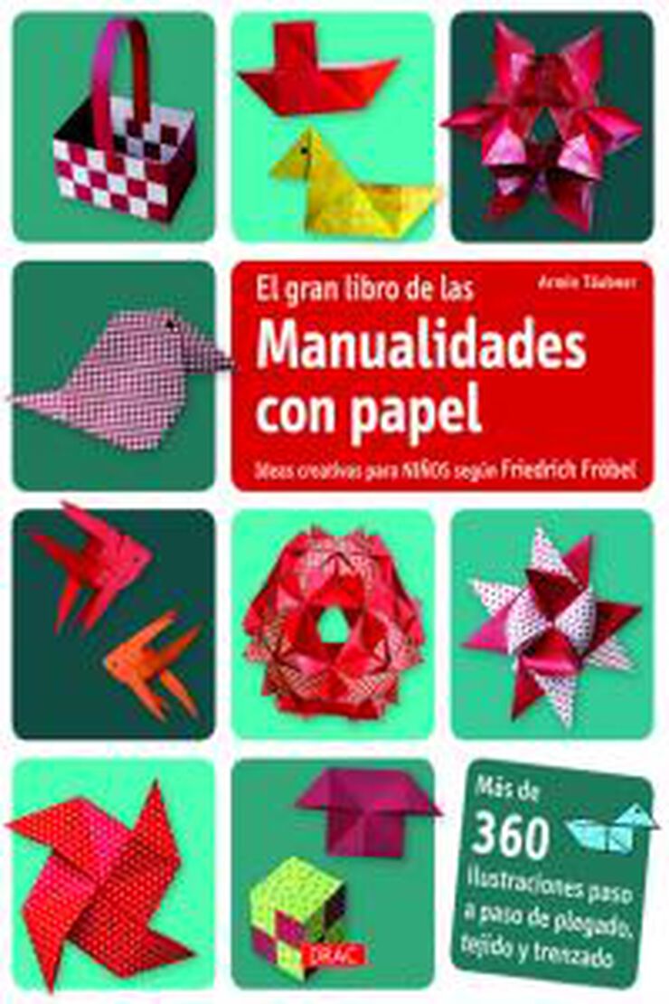 El gran libro de las manualidades con papel