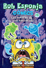 Bob esponja. Los cuentos de la piña encantada Bob esponja. Los cuentos de la piña encantada