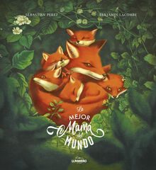 La mejor mamá del mundo La mejor mamá del mundo