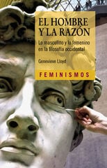El hombre y la Razón El hombre y la Razón