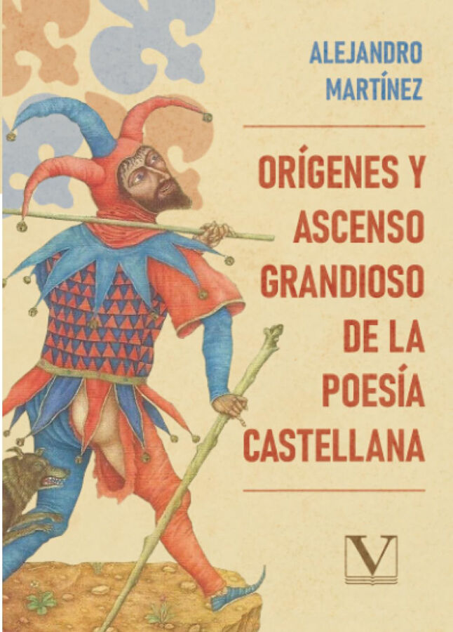 Or&iacute;genes y ascenso grandioso de la poes&iacute;a castellana