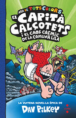 El Capità Calçotets 8: I el caos còsmic de la Comuna Lila El Capità Calçotets 8: I el caos còsmic de la Comuna Lila