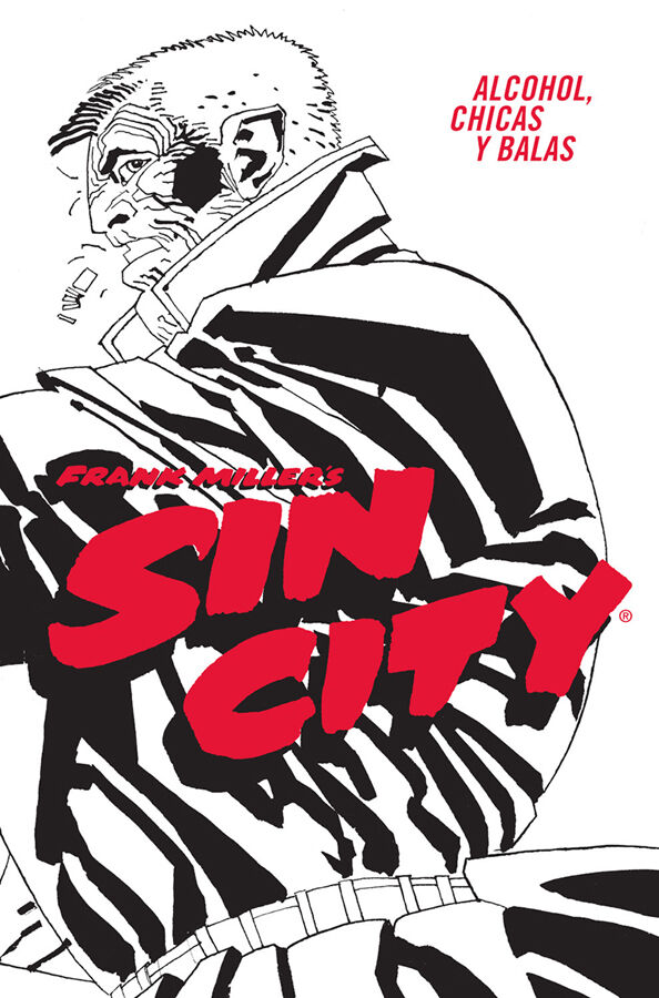 Sin City 06. Alcohol, chicas y balas