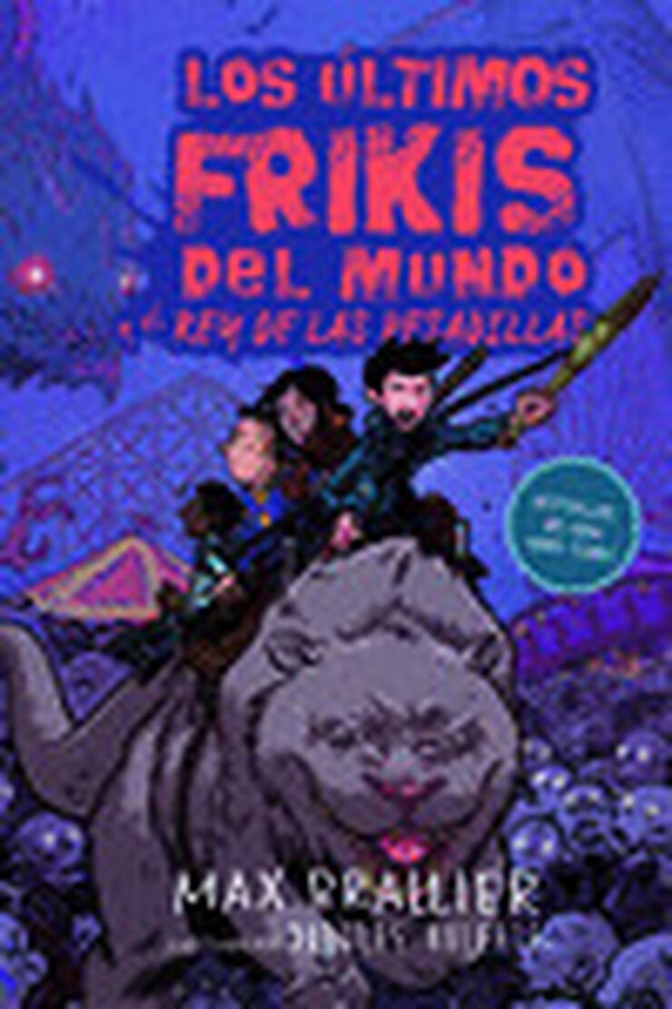 Los últimos frikis del mundo y el rey de