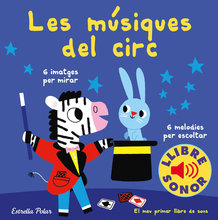 Les músiques del circ. El meu primer llibre de sons