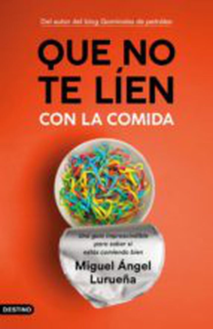 Que no te líen con la comida Que no te líen con la comida