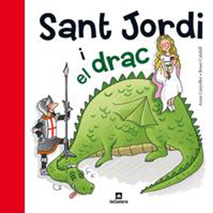 Sant Jordi i el drac -rústica-