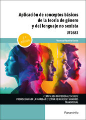 Aplicación de conceptos básicos de la teoría de género y del lenguaje no sexista 2.ª edición Aplicación de conceptos básicos de la teoría de género y del lenguaje no sexista 2.ª edición