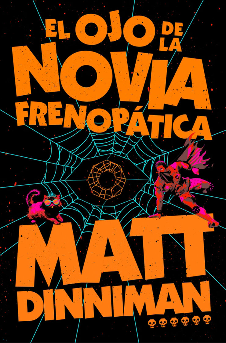 El ojo de la novia frenop&aacute;tica (Carl el Mazmorrero 6)