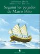 Biblioteca Teide 005 - El llibre de les meravelles de Marco Polo -Sandrine Mirza i Marcelino Truong-