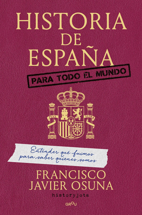 Historia de Espa&ntilde;a para todo el mundo